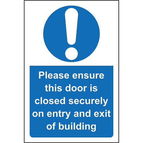 Please ensure this door is closed securely on entry and exit of this building Safety sign - Self adhesive sticker 150mm x 100mm