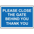 Please Close the Gate Behind You Safety Sign, 100mm x 150mm, 1mm Plastic, Digitally Printed & Laminated