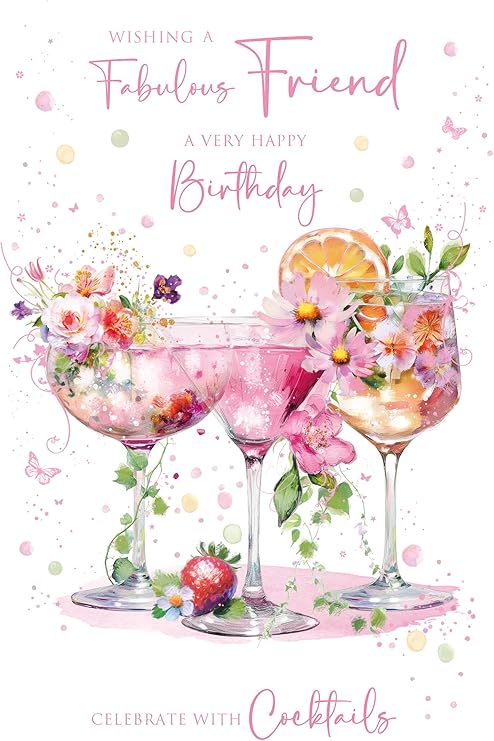 Cherry Orchard Fabulous Friend Birthday Card - Pretty Birthday Cocktails floral design from Beautiful Foil Finish