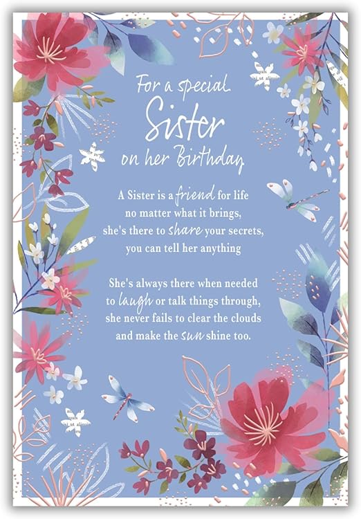 IC&G Special Sister Birthday Card - Happy Birthday Card with Sentimental Poem and Floral Dragonfly Border Design and a Foil Finish - Birthday Card for Women