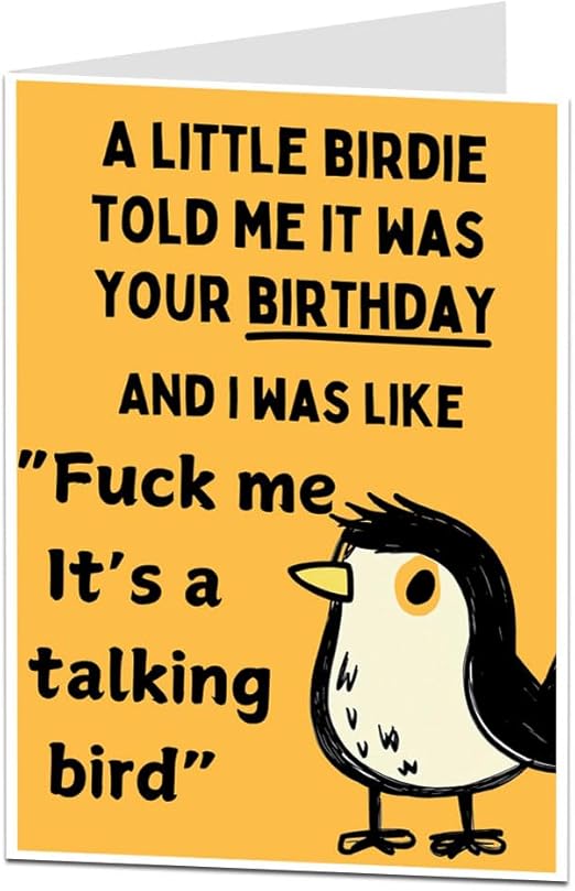 Funny Birthday Card For Men & Women Rude Little Birdie Design For Him Her Perfect For Best Friend Brother Sister Mum & Dad 30th 40th 50th 60th
