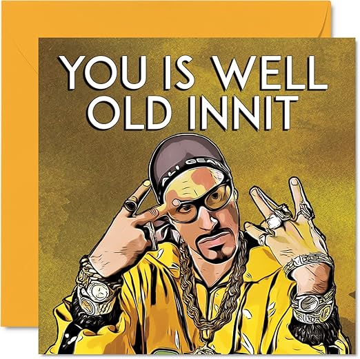 Funny Ali G Birthday Cards for Men Women - Well Old Innit - Happy Birthday Card for Friend Auntie Uncle Brother Sister Mum Dad Son Daughter, 145mm Humour Joke Banter Bday Greeting Cards