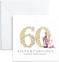 60th Birthday Card for Women – Sixty & Fabulous Luxury Gold Confetti & Pink Champagne Design – Happy Milestone Greeting for Mum Sister Friend Auntie – Gifts with Envelope
