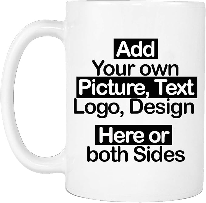 SAMAR Personalised Mug - Add Your Text, Picture, Design or Logo on This Ceramic Coffee Mug 11oz. Customised Gift idea for Birthday, Wedding, Anniversary and for Other Special Moments
