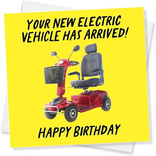 Funny Birthday Card for Men – Old Man Birthday Card with Mobility Scooter Joke, Ideal Dad Birthday Card or Male Birthday Card, Made in UK