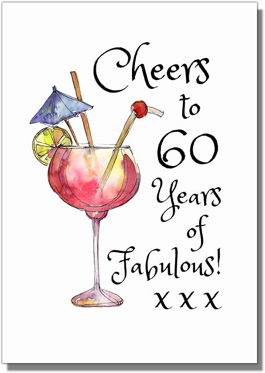 Cheers to 60 Years of Fabulous - Fun 60th Birthday Card For Women