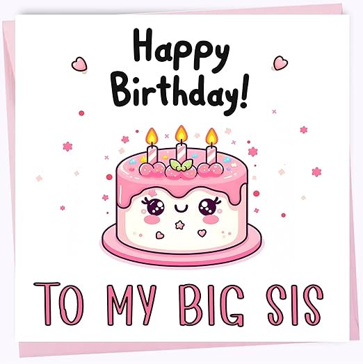 Printperfect - Happy Birthday Card For Big Sister – Cute Birthday Cake Card for Sis – From Little Brother Sister Sibling - Pink Cake Card For Her 150mm x 150mm