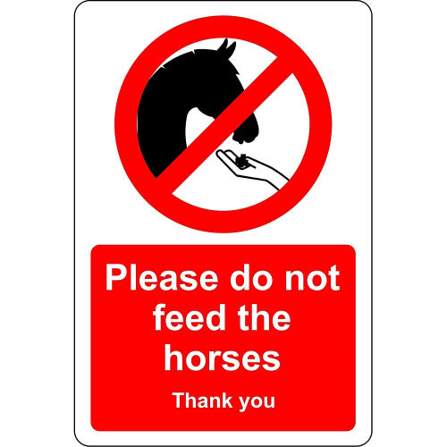 Please do not feed the horses thank you safety sign - 1.2mm Rigid plastic 200mm x 150mm