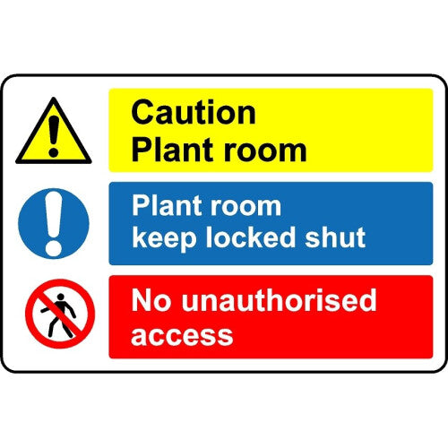 Caution plant room no unauthorised access safety sign - 1mm Plastic sign - 200mm x 150mm