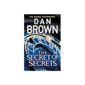 The Secret of Secrets: The brilliant new Robert Langdon thriller from the internationally bestselling author of THE DA VINCI