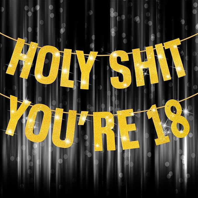 Happy 18th Birthday Banner, 18th Birthday Decorations Banner for Women Men Gold Glitter Banners Holy Shit You're 18 Party Decor Sign Funny Party Supplies