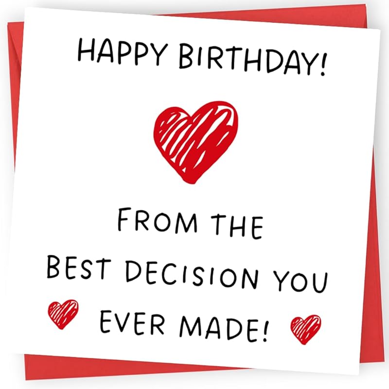 Printperfect - Boyfriend Birthday Card - Husband Birthday Card - 'The Best Decision You Ever Made' - I Love You Gifts For Him or Her - Sweet Birthday Cards for Wife Girlfriend Partner