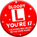 17th Birthday Gift 75mm Learner Driver Badge For Girls & Boys