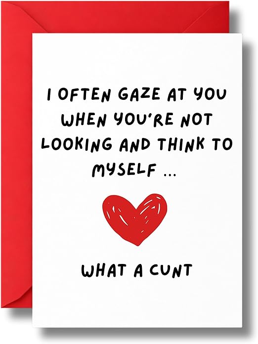 Funny Rude Love Card For Partner Cheeky Adult Humour Valentines Anniversary Card – What A Cunt V321