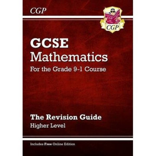 New Gcse Maths Revision Guide: Higher - for the Grade 9-1 Course (with Online Edition)
