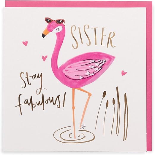 Kindred | Stay Fabulous Sister Birthday Card | Happy Birthday Gifts | Her, Girls, Women | Flamingo Design | With Envelope | 165 x 165 mm