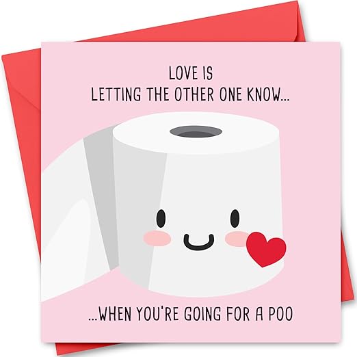 Funny Valentine's Day Card for Him or Her - Valentine's Day Card for Girlfriend, Boyfriend, Husband or Wife - Valentines Cards for Fiance Fiancee - Going For a Poo Joke