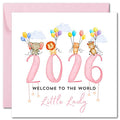 Printperfect - 2026 New Baby Card Baby Girl Welcome To The World - New Arrival Card - Congratulations On Your New Baby - Niece/Goddaughter - Grandaughter - Girls - Born in 2026 (2026)