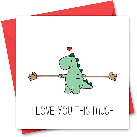 Cute Valentine's Day Card for Him or Her - Valentine's Day Card for Girlfriend, Boyfriend, Husband or Wife - Valentine's Day Card for Fiance Fiancee - Funny Romantic Dinosaur Valentine's Day Card