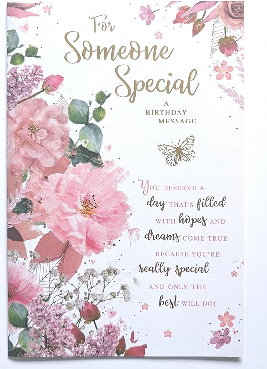 Someone Special Birthday Card - Female Ladies Her Floral - Size: 23cm x 15.5cm (9"x6") C75D