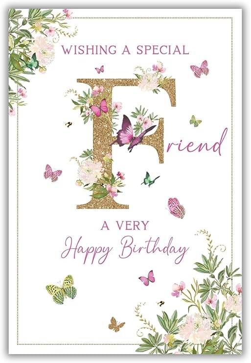 Nigel Quiney Special Friend' Female Birthday Card for Women/Girls - Butterflies & Flowers with Foil Details - Eco-Friendly & Recyclable