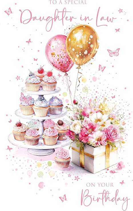 Cherry Orchard Special Daughter in Law Birthday Card - Pretty Flowers, Cupcakes & Balloons design, Beautiful Gold Foil Finish