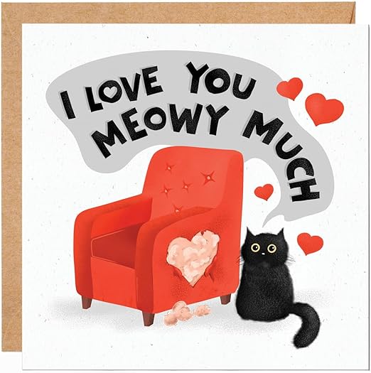 Cat Valentine Day Card for Wife or Girlfriend from Husband - Cute and Funny Birthday Card for Many Occasions for a Loved One - 'I Love You Meowy Much' - for Cat Mom and Dad