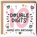 Happy 10th Birthday Card for Her - Double Digits Age 10 Card - Cute & Trendy Design – Blank Inside – With Kraft Envelope Age 10 (Double Digits)
