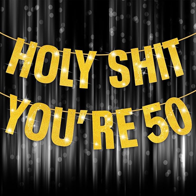Happy 50th Birthday Banner, 50th Birthday Decorations Banner for Women Men Gold Glitter Party Decor Sign Funny Supplies Holy Shit You're 50 Party Decoration