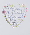 Paperlink General Female Birthday Card for Women - May Your Birthday Be As Special As You - Floral Heart Embossed with Foil - Eco-Friendly & Recyclable