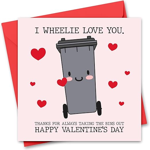 Funny Valentine's Day Card for Him Valentine's Day Card for Husband Boyfriend Partner - Cute Joke Valentine's Day Cards for Fiance - I Wheelie Love You Put The Bins Out